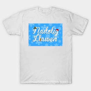 Nadolig Llawen - Merry Christmas from Wales T-Shirt